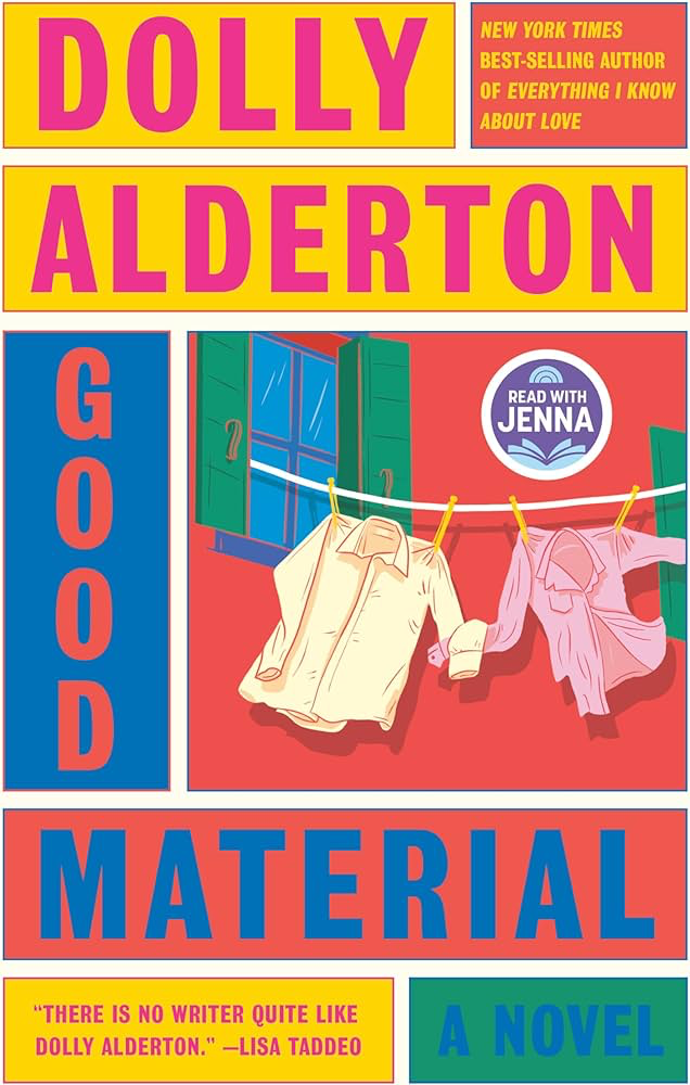 Dolly Aldertons Good Material book cover.